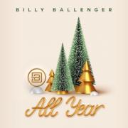 Billy Ballenger Shares Three-Song EP 'All Year'