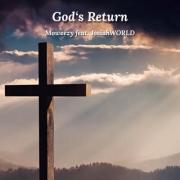 Moweezy Releases 'God's Return' feat. JosiahWORLD