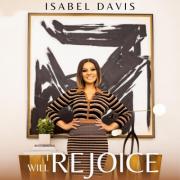 Praise & Worship Leader Isabel Davis Cracks Billboard Top 10 & Celebrates 2 Stellar Award Nominations