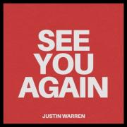 Justin Warren Releases 'See You Again', Song Looks Forward to Heavenly Reunion With Close Friend Who Died While Serving in U.S. Army