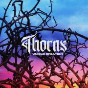 London Based Lyricist Unique Creation Releases 'Thorns' EP