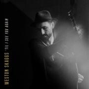 Weston Skaggs Releases 'Til I See You Again EP