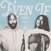 Even If (Extended Version)