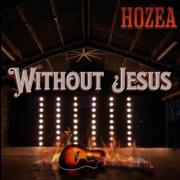 Hozea Returns With New Powerful Anthem ''Without Jesus''