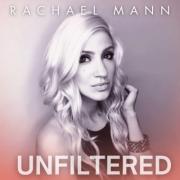Rachael Mann Announces New Single 'Unfiltered'