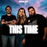 Pop/Rock Band Natural State Release 'This Time'