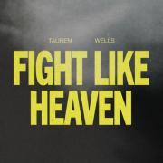 Tauren Wells Fast-Tracks Release of 'Fight Like Heaven' After Overwhelming Fan Response