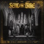 Send The Fire: Live From London