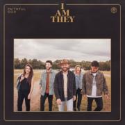 I Am They Announces New Studio Album 'Faithful God'
