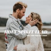 The Two Fake Blondes To Release 'Holy Spirit Lead'