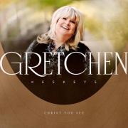 Gretchen Keskeys Releases New Single 'Christ You See'