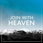 Worship Leader Paul Kingsley-Smith Releasing '[Join With] Heaven'