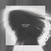 KXC - Don't Pass Me By