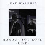 Honour You Lord