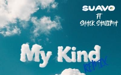 Suavo and Shack Santima Release 'My Kind - Remix'