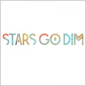 Stars Go Dim