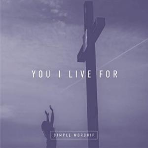 You I Live For