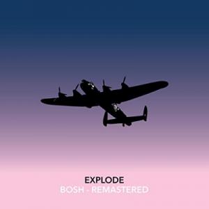 Explode (remastered)