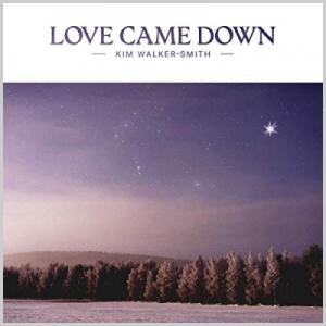 Love Came Down