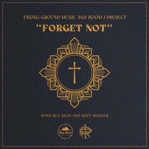 Forget Not