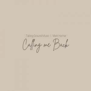 Calling Me Back