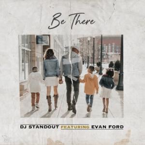 Be There (feat. Evan Ford)