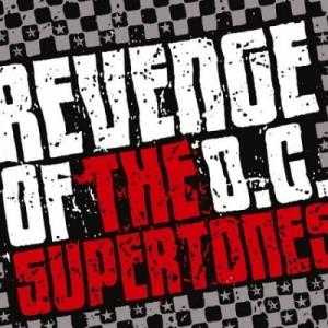 Revenge Of The O.c. Supertones