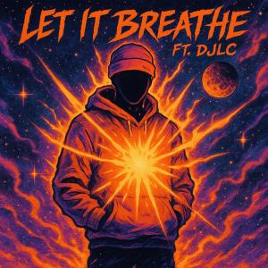 Let It Breathe