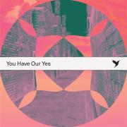 Vineyard Worship Releasing 'You Have Our Yes'