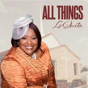 LeQuita Releasing New Single 'All Things'