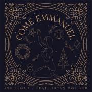Insideout Releases Stirring Collaboration 'Come Emmanuel'