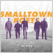 Smalltown Poets Back With Eighth Studio Album 'Say Hello'