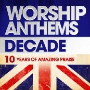 Worship Anthems Decade