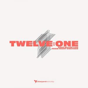 Twelve:One - Live From Trent Vineyard