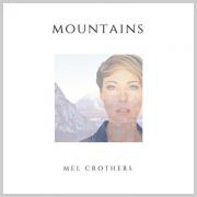 Australian Worship Leader Mel Crothers Releases 'Mountains'