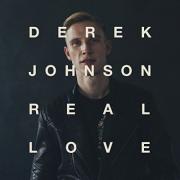 Jesus Culture's Derek Johnson To Release First Solo Project 'Real Love'