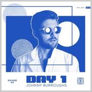 Johnny Burroughs Releasing Debut Solo Album 'Day 1'