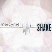 MercyMe Unveil 'Shake' Single Ahead Of New Album