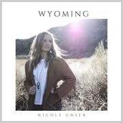 Nicole Unser Releasing Latest Single 'Wyoming' Nicole Unser Releasing Latest Single 'Wyoming'