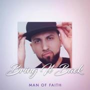 Man Of Faith Returns With New Single 'Bring It Back' Ahead Of 'Insomniac' Album