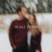 Josh & Brianna Stevenson Release 'In All Things'