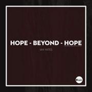 Ian Yates Releases New Single 'Hope Beyond Hope'