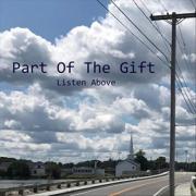 Listen Above Releases New Single 'Part Of The Gift'