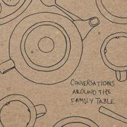 Norwich's The Family Table Release 'Conversations Around The Family Table'