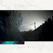 Paul Bell Releases Fifth Studio Album 'First Light'