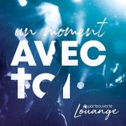 Worship From France: Porte Ouverte Louange Releases 'Un Moment Avec Toi'