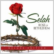 Selah Updates 'Rose Of Bethlehem' Album With Deluxe Edition Release