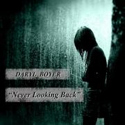 Daryl Boyer's Single 'Never Looking Back' Tops Christian Chart
