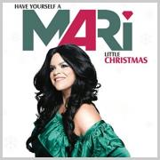 Christmas album of the day No.14: MARi - Have Yourself A Mari Little Christmas