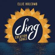 Ellie Holcomb Releases Children's Project 'Sing: Creation Songs'